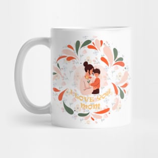 I Love You Mom 03 Mug